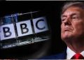 বিবিসির বিরুদ্ধে ৫০০ কোটি ডলারের মামলা করব : ট্রাম্প
